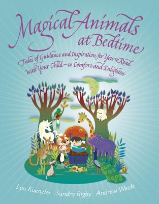 Image for Magical Animals at Bedtime: Tales of Joy and Inspiration for You to Read with Your Child - To Comfort and Enlighten