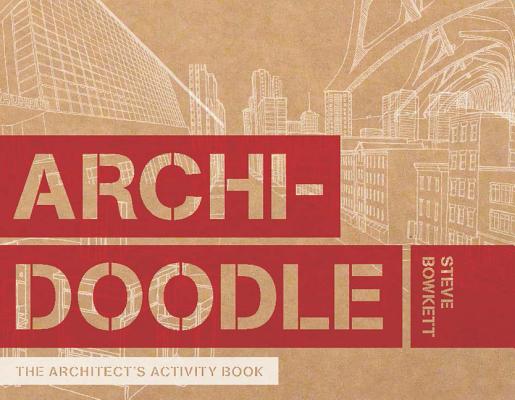 Image for Archidoodle: The Architect's Activity Book