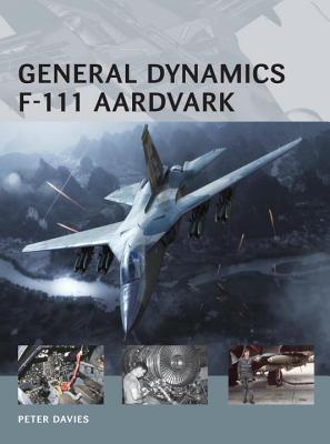 Image for General Dynamics F-111 Aardvark (Air Vanguard) General Dynamics F-111 Aardvark (Air Vanguard)