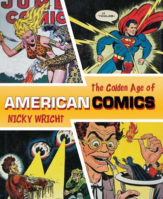 The Classic Era of American Comics