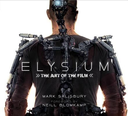 Image for Elysium: The Art of the Film