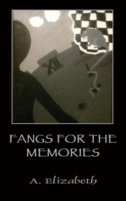 Fangs for the Memories