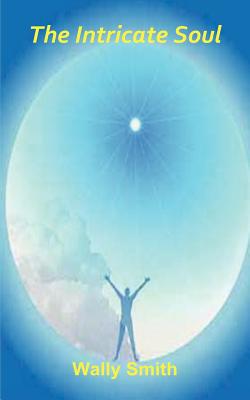 The Intricate Soul