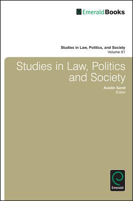Studies in Law, Politics, and Society (Studies in Law, Politics, and Society, 61)
