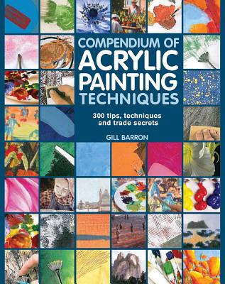 Image for Compendium of Acrylic Painting Techniques