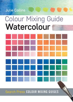 Image for Colour Mixing Guide: Watercolour
