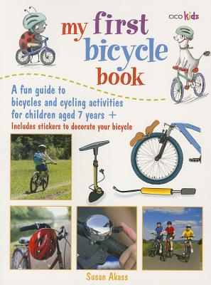 My First Bicycle Book: A fun guide to bicycles and cycling activities