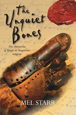 The Unquiet Bones (The Chronicles of Hugh de Singleton, Surgeon)