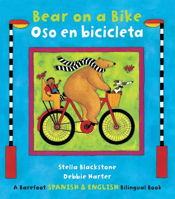 Bear on a Bike / Oso en bicicleta (English and Spanish Edition)