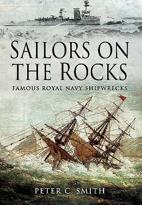 Sailors on the Rocks: Famous Royal Navy Shipwrecks