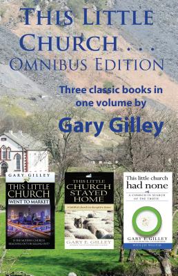 This Little Church (Omnibus) Three Classic Books in One Volume