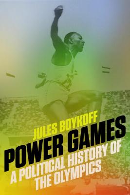 Image for Power Games: A Political History of the Olympics