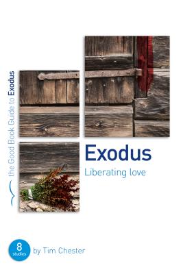 Image for Exodus: Liberating Love (Good Book Guides)