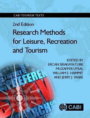 Research Methods for Leisure, Recreation and Tourism (CABI Tourism Texts)