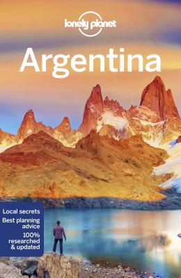 Image for Lonely Planet Argentina 11 (Travel Guide) Lonely Planet Argentina 11 (Travel Guide)
