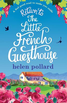 Return to the Little French Guesthouse (La Cour des Roses)