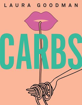 Carbs: From weekday dinners to blow-out brunches, rediscover the joy of the humble carbohydrate