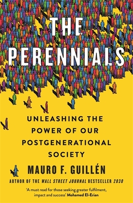 Heligo Books The Perennials Unleashing the Power of our Postgenerational Society.
