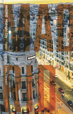 Madrid: Midnight City (Cityscopes)