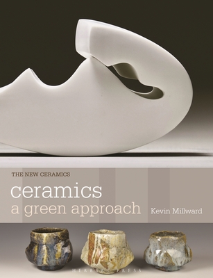 Ceramics: A Green Approach (New Ceramics)