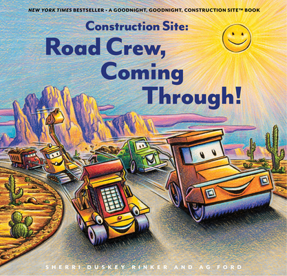 Construction Site: Road Crew, Coming Through! (Goodnight, Goodnight, Construc)