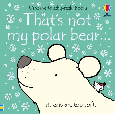 That's not my polar bear: A Christmas, Holiday and Winter Book