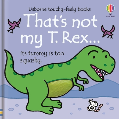 That's Not My T. Rex.