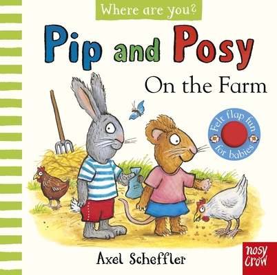 Pip and Posy, Where are you On the Farm (A Felt Flaps Book)