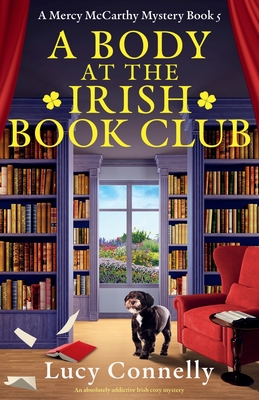 Body at the Irish Book Club: An absolutely addictive Irish cozy mystery