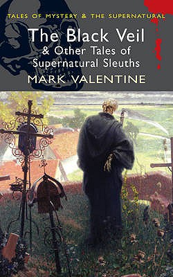 Black Veil: And Other Tales of Supernatural Sleuths