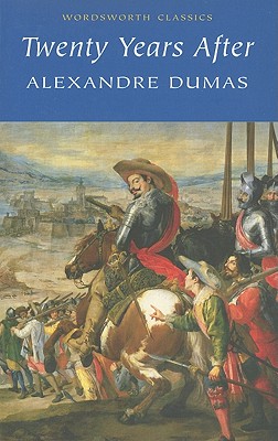 Twenty Years After (Wordsworth Classics)