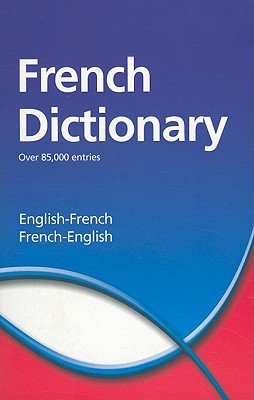 French Dictionary (English and French Edition)