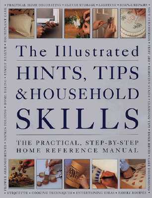 Illustrated Hints, Tips and Household Skills