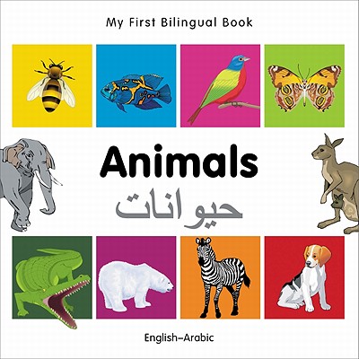 My First Bilingual Book-Animals (English-Arabic) (English and Arabic Edition)
