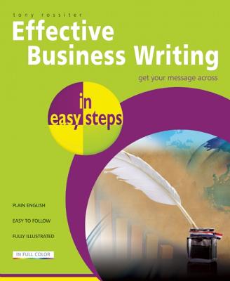 Effective Business Writing in easy steps