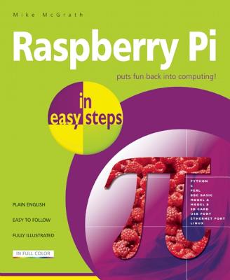 Image for Raspberry Pi in easy steps Raspberry Pi in easy steps
