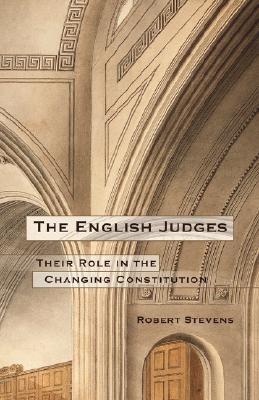 The English Judges: Their Role in the Changing Constitution