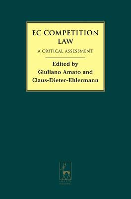 EC Competition Law: A Critical Assessment
