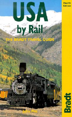 USA by Rail, 4th (Bradt Rail Guides)