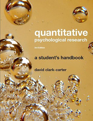 Quantitative Psychological Research: The Complete Student's Companion