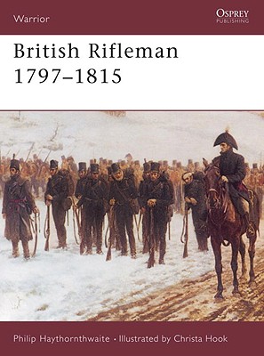 British Rifleman 1797-1815. Warrior Series #47.