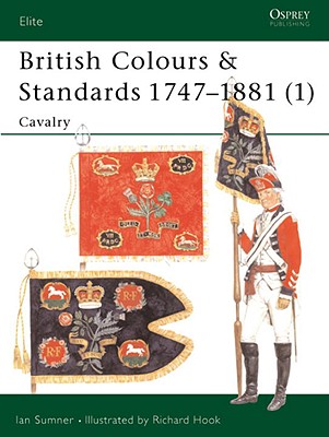British Colours & Standards 1747-1881 (1) Cavalry. Elite Series. #77.