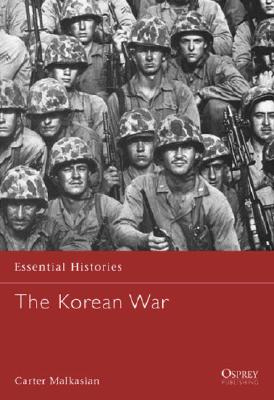 Korean War 1950-1953. Osprey Essential Histories Series #no number.