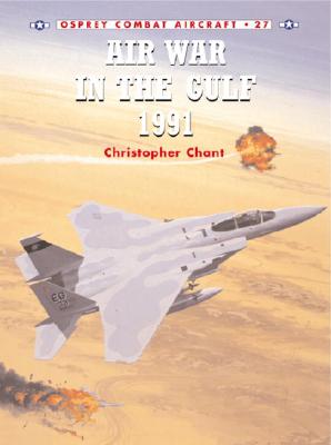 Image for Air War in the Gulf 1991(Osprey Combat Aircraft 27)
