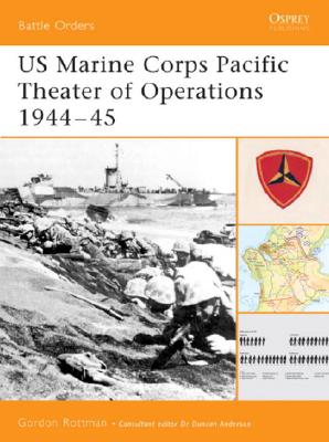US Marine Corps Pacific Theater of Operations 1944-45