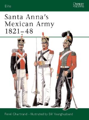 SANTA ANNAS MEXICAN ARMY 182148 (Elite 102)