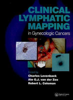 Clinical Lymphatic Mapping in Gynecologic Cancers