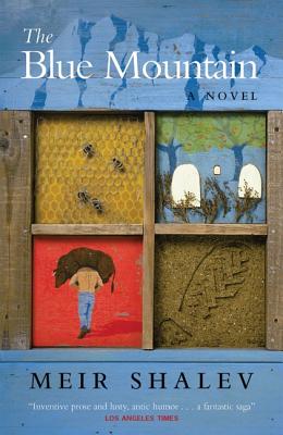 The Blue Mountain: A Novel