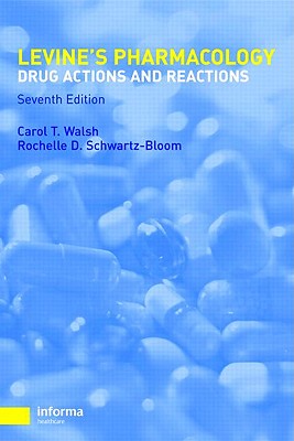 Pharmacology: Drug Actions and Reactions (PHARMACOLOGY- DRUG ACTIONS & REACTIONS (LEVINE))