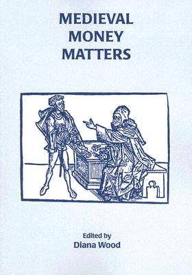 Medieval Money Matters